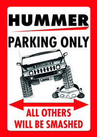 Parkschild "HUMMER PARKING ONLY"