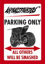 ASPHALTFIGHTERS PARKING ONLY