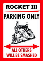 ROCKET III PARKING ONLY