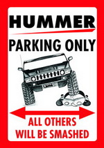 HUMMER PARKING ONLY